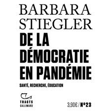Tracts T.23 : De la démocratie en pandémie