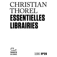 Tracts T.26 : Essentielles librairies