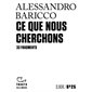 Tracts T.25 : Ce que nous cherchons