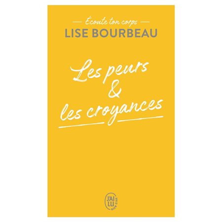 Les peurs & les croyances (FP) : Ecoute ton corps