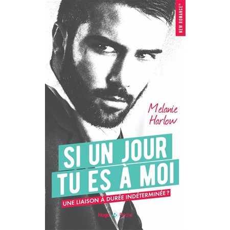 Si un jour tu es à moi : une liaison à durée indéterminée ?