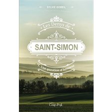 Les Denys de Saint-Simon T.01 :Une question d'honneur