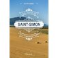 Les Denys de Saint-Simon T.02 :Entre doutes et incertitudes
