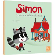 Simon a une nouvelle maîtresse : Mes p'tits albums