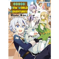 Noble new world adventures T.05 : Manga