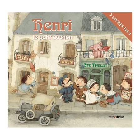 Henri le petit cochon & Henri et le gâteau d'anniversaire : Un livre d'images Minedition