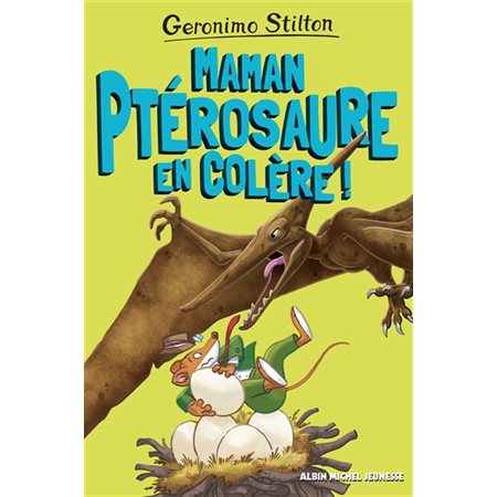 Sur l'île des derniers dinosaures T.05 : Maman ptérosaure en colère ! : 6-8