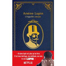 Arsène Lupin : L'aiguille creuse : 12-14