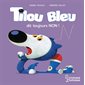 Tilou Bleu dit toujours non ! : Tilou Bleu