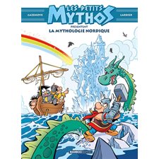 La mythologie nordique : Les petits Mythos présentent : Bande dessinée