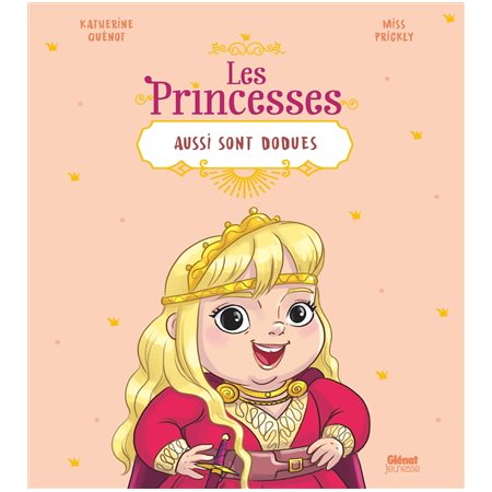 Les princesses aussi sont dodues : Les princes et les princesses aussi ...