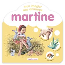 Mon imagier des animaux : Martine
