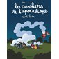 Les cavaliers de l'apocadispe T.03 : Les cavaliers de l'apocadispe vont bien : Bande dessinée