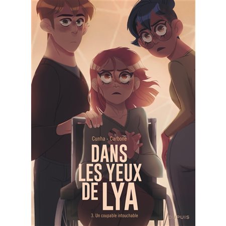 Dans les yeux de Lya T.03 : Un coupable intouchable : Bande dessinée