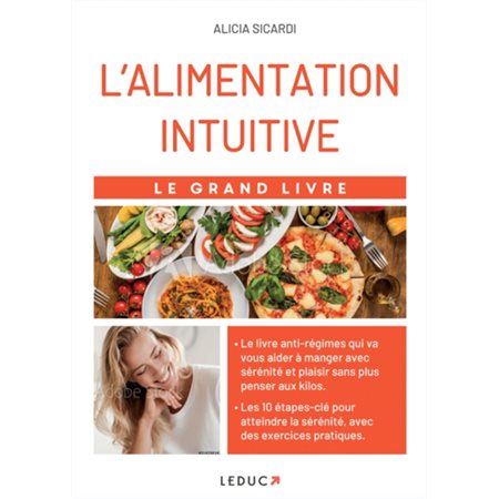 L'alimentation intuitive : Le grand livre