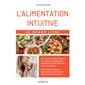 L'alimentation intuitive : Le grand livre