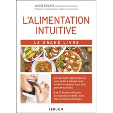 L'alimentation intuitive : Le grand livre