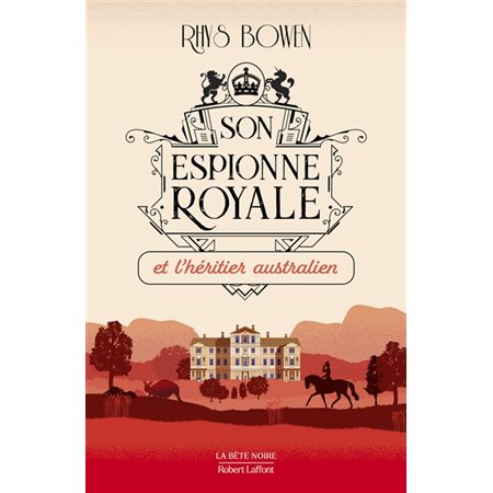 Son espionne royale T.07 : Son espionne royale et l'héritier australien : POL