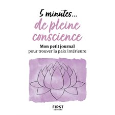 5 minutes ... de pleine conscience