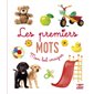 Les premiers mots : Mon bel imagier