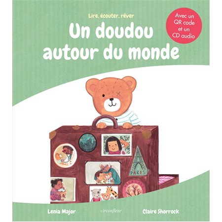 Un doudou autour du monde : Lire, écouter, rêver