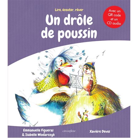 Un drôle de poussin : Lire, écouter, rêver