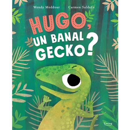 Hugo, un banal gecko ?