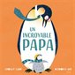 Un incroyable papa