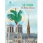 Le coq de Notre-Dame : Pont des arts