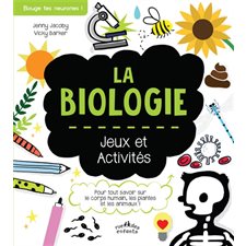 La biologie : Bouge tes neurones ! : Jeux et activités