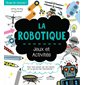 La robotique : Bouge tes neurones ! : Jeux et activités