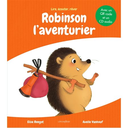 Robinson l'aventurier : Lire, écouter, rêver