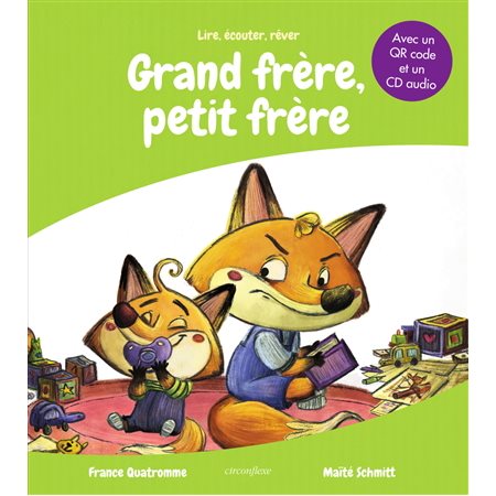 Grand frère, petit frère : Lire, écouter, rêver