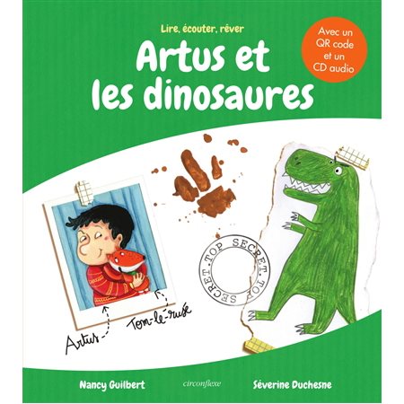 Artus et les dinosaures : Lire, écouter, rêver