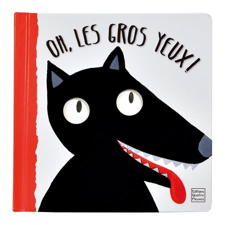 Oh, les gros yeux ! : Livre tout-carton