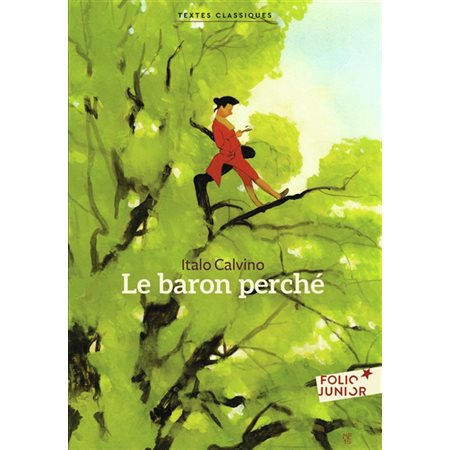 Le baron perché : Folio junior. Textes classiques