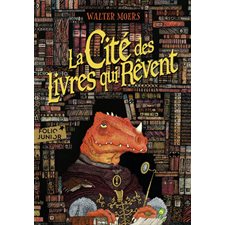 La cité des livres qui rêvent : Folio junior : 9-11