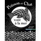 Poisson et Chat vont à la mer