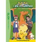Pokémon : La série Les voyages T.06 : A la rencontre du monarque Tarak : Bibliothèque verte