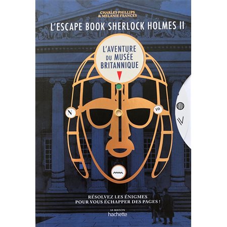 L'escape book Sherlock Holmes T.02 : L'aventure du musée britannique