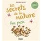 Au parc : Les secrets de la nature