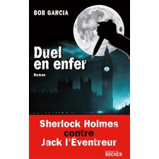 Duel en enfer : Sherlock Holmes contre Jack L'éventreur