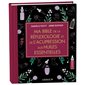 Ma bible de la réflexologie et de l'acupression aux huiles essentielles