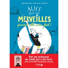 Alice fait des merveilles, quand elle s'en fout ! : Bande dessinée