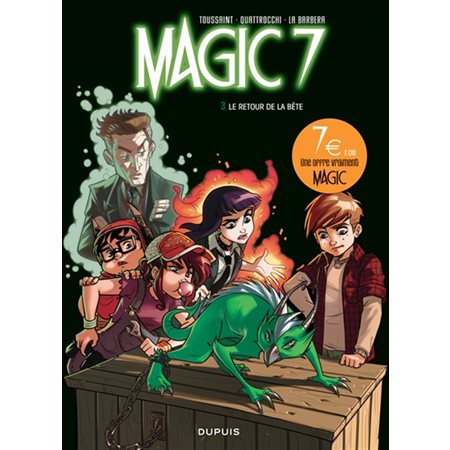Magic 7 T.03 : Le retour de la bête : Bande dessinée : Édition spéciale