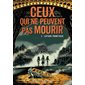 Ceux qui ne peuvent pas mourir T.02 : L'affaire Prometheus