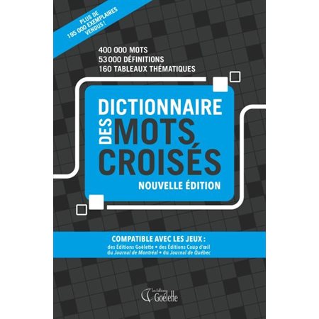 Dictionnaire des mots croisés : Nouvelle édition : 400 000 mots