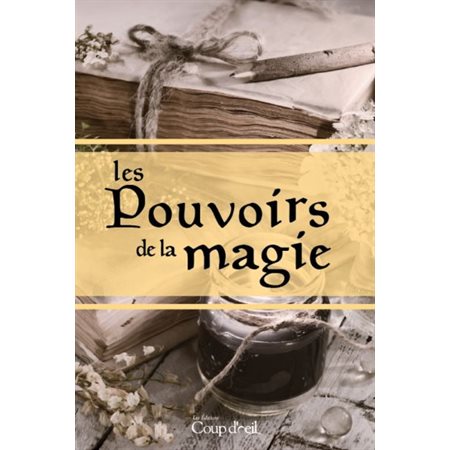 Les pouvoirs de la magie