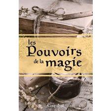 Les pouvoirs de la magie