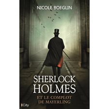 Sherlock Holmes et le complot de Mayerling, Sherlock Holmes